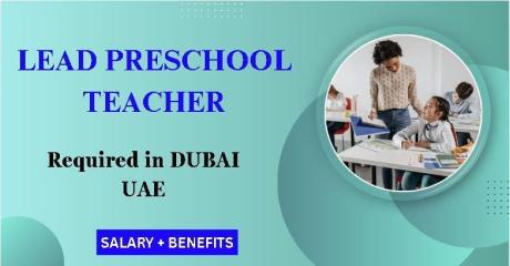Lead Preschool Teacher Required in Dubai