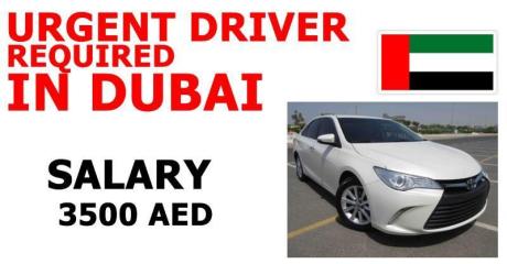 URGENT DRIVER REQUIRED IN DUBAI
