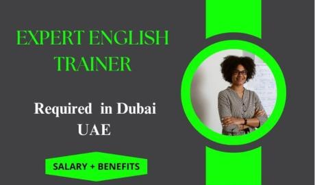 Expert English Trainer Required in Dubai