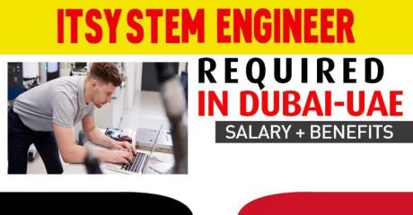 Information Technology System Engineer Required in Dubai