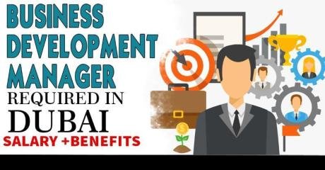 Business Development Manager Required in Dubai