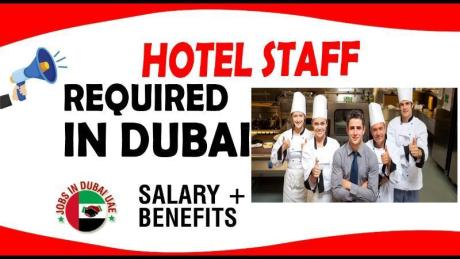 HOTEL STAFF REQUIRED IN DUBAI