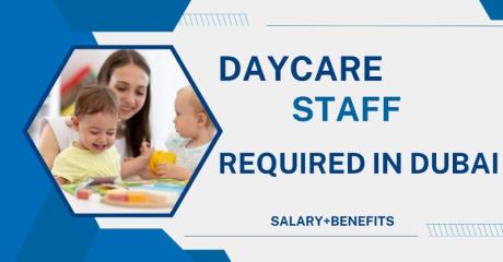 Day Care Staff Required in Dubai