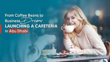 How Much Does a Cafeteria License Cost in Abu Dhabi