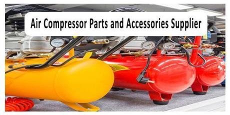 Air Compressor Parts and Accessories Supplier in UAE | India | Qatar