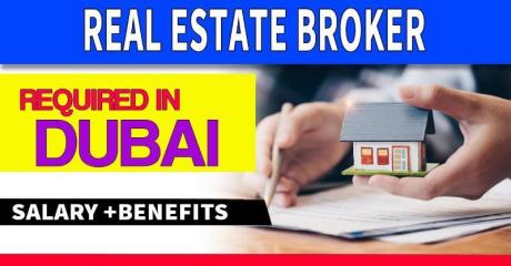 Real Estate Broker Required in Dubai