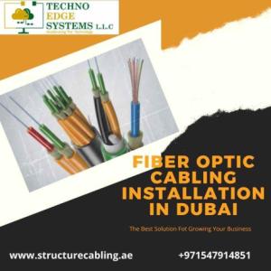 How Networking Installation Require Fiber Optic Cabling Dubai?