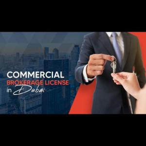 How to Get Your Commercial Brokerage License in Dubai