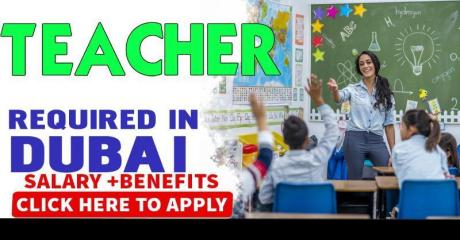 Teacher Required in Dubai