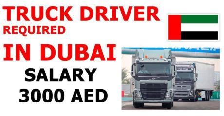 TRUCK DRIVER REQUIRED IN DUBAI