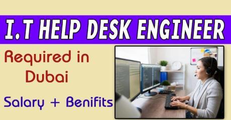 I.T Help Desk Engineer Required in Dubai