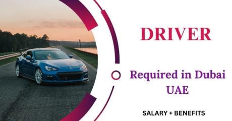 Driver Required in Dubai