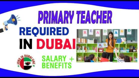 Primary Teacher Required in Dubai