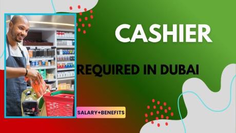 Cashier Required in Dubai