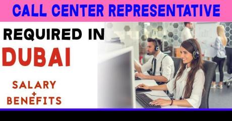 Call Center Representative Required in Dubai
