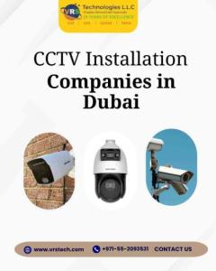 Quality CCTV Installation Dubai for Every Need