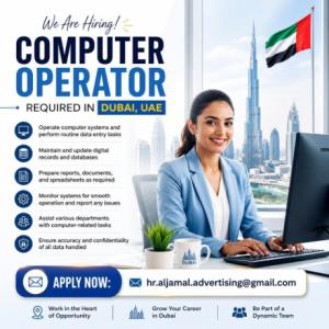 Computer Operator Required in Dubai