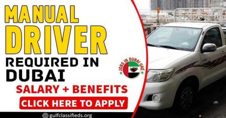 MANUAL DRIVER REQUIRED IN DUBAI