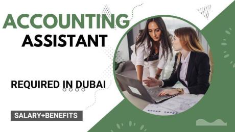 Accounting Assistant Required in Dubai