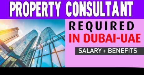 Property Consultant Required in Dubai