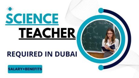 Science Teacher Required in Dubai