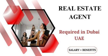 Real Estate Agent Required in Dubai