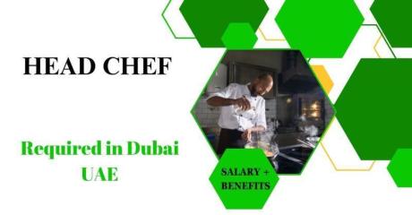 Head Chef Required in Dubai