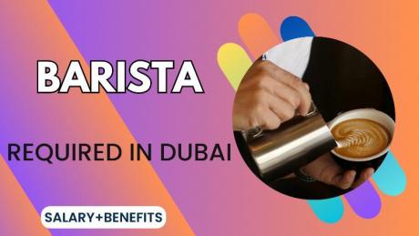 Barista Required in Dubai UAE