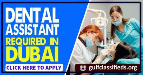 DENTAL ASSISTANT REQUIRED IN DUBAI