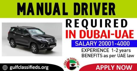 MANUAL DRIVER REQUIRED IN DUBAI