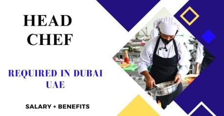 Head Chef Required in Dubai