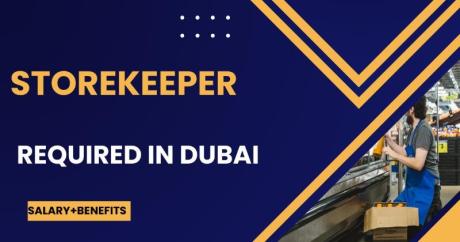 Storekeeper Required in Dubai