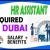 Human Resources Assistant Required in Dubai