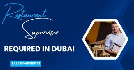 Restaurant Supervisor Required in Dubai