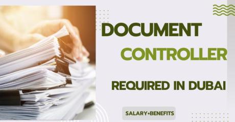 Document Controller Required in Dubai