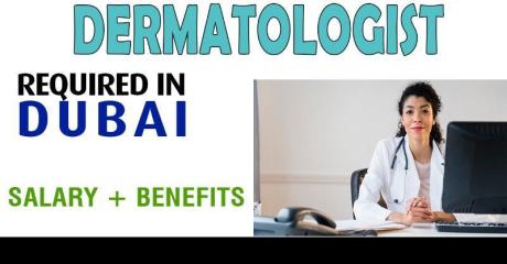 Dermatologist Required in Dubai