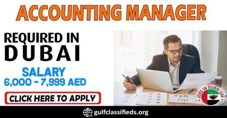 ACCOUNTING MANAGER REQUIRED IN DUBAI