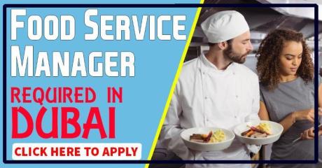 Food Service Manager Required in Dubai