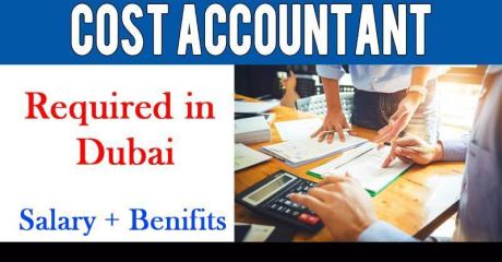 Cost Accountant Required in Dubai