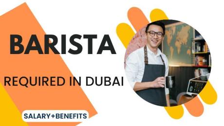 Barista Required in Dubai