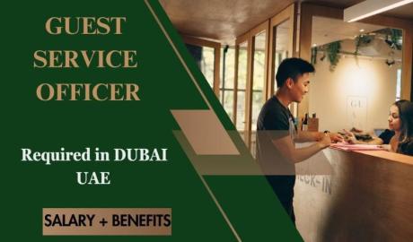 Guest Service Officer Required in Dubai