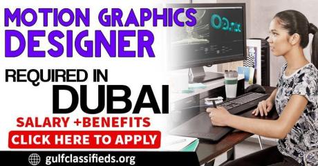 MOTION GRAPHICS DESIGNER REQUIRED IN DUBAI