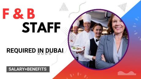 F & B Staff Required in Dubai