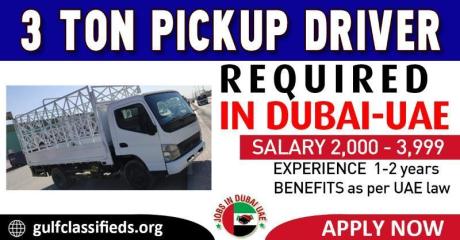 3 TON PICKUP DRIVER REQUIRED IN DUBAI