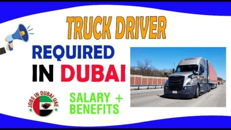 Truck Driver Required in Dubai