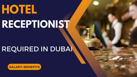 Hotel Receptionist Required in Dubai