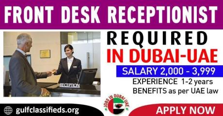 FRONT DESK RECEPTIONIST REQUIRED IN DUBAI