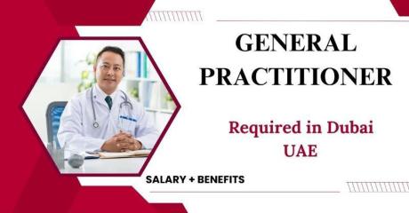 General Practitioner Required in Dubai
