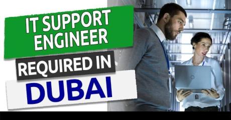 IT Support Engineer Required in Dubai