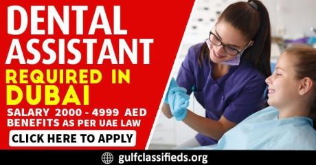 DENTAL ASSISTANT REQUIRED IN DUBAI